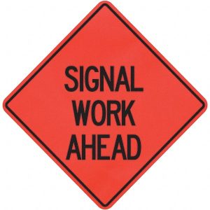 Traffic Control Sign: Triangle, "Signal Work Ahead"