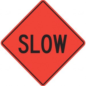 Traffic Control Sign: Triangle, "Slow"