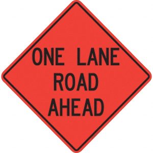 Traffic Control Sign: Triangle, "One Lane Road Ahead"